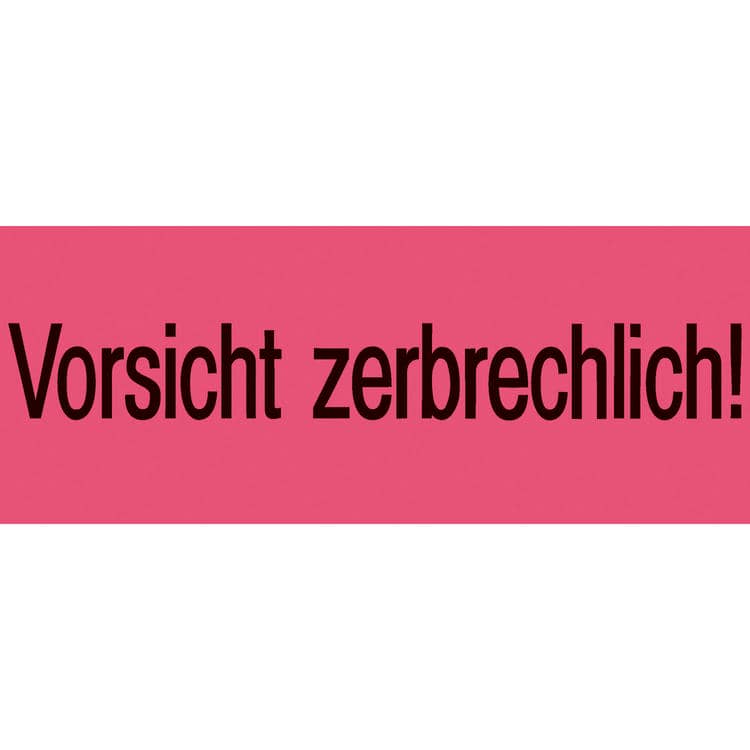 Versandzettel ""Vorsicht zerbrechlich"" leuchtrot